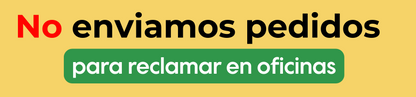 No enviamos pedidos para reclamar en oficinas